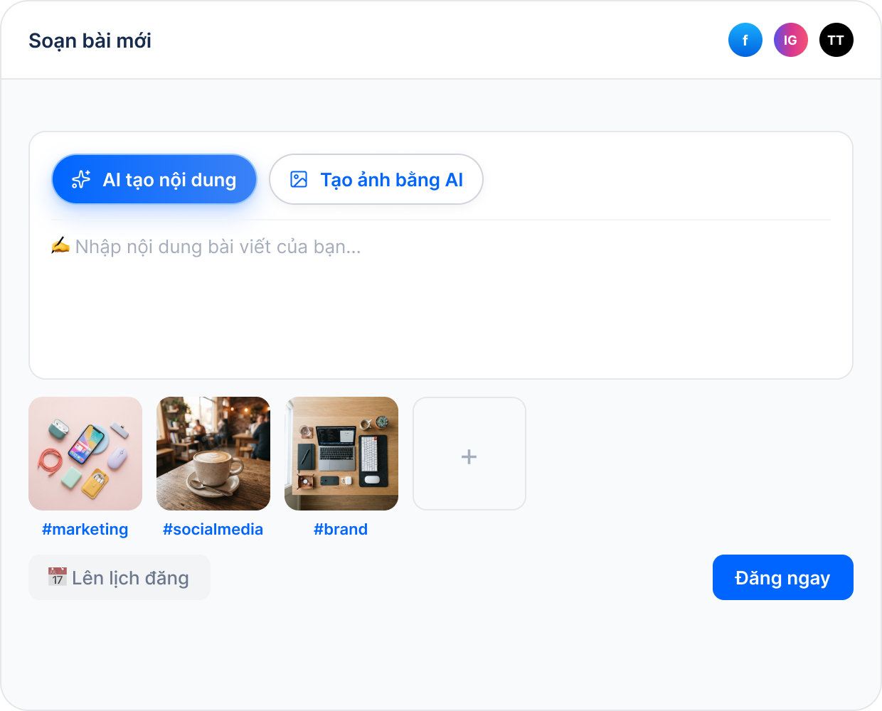 Một bài đăng - phân phối lên toàn bộ nền tảng